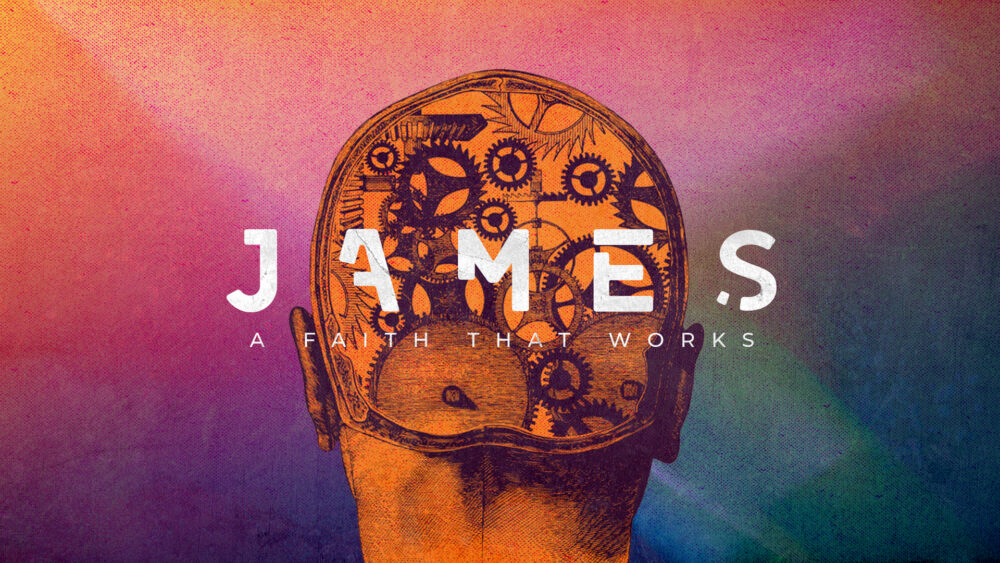 James: A Faith that Works